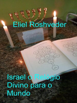 cover image of Israel o Relógio Divino para o Mundo